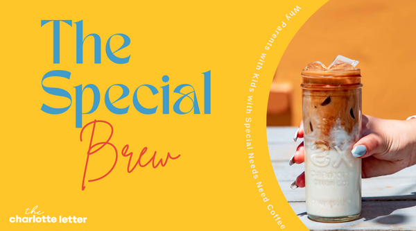 ☕️ **The Special Brew: Why Parents with Kids with Special Needs Need Coffee** ☕️